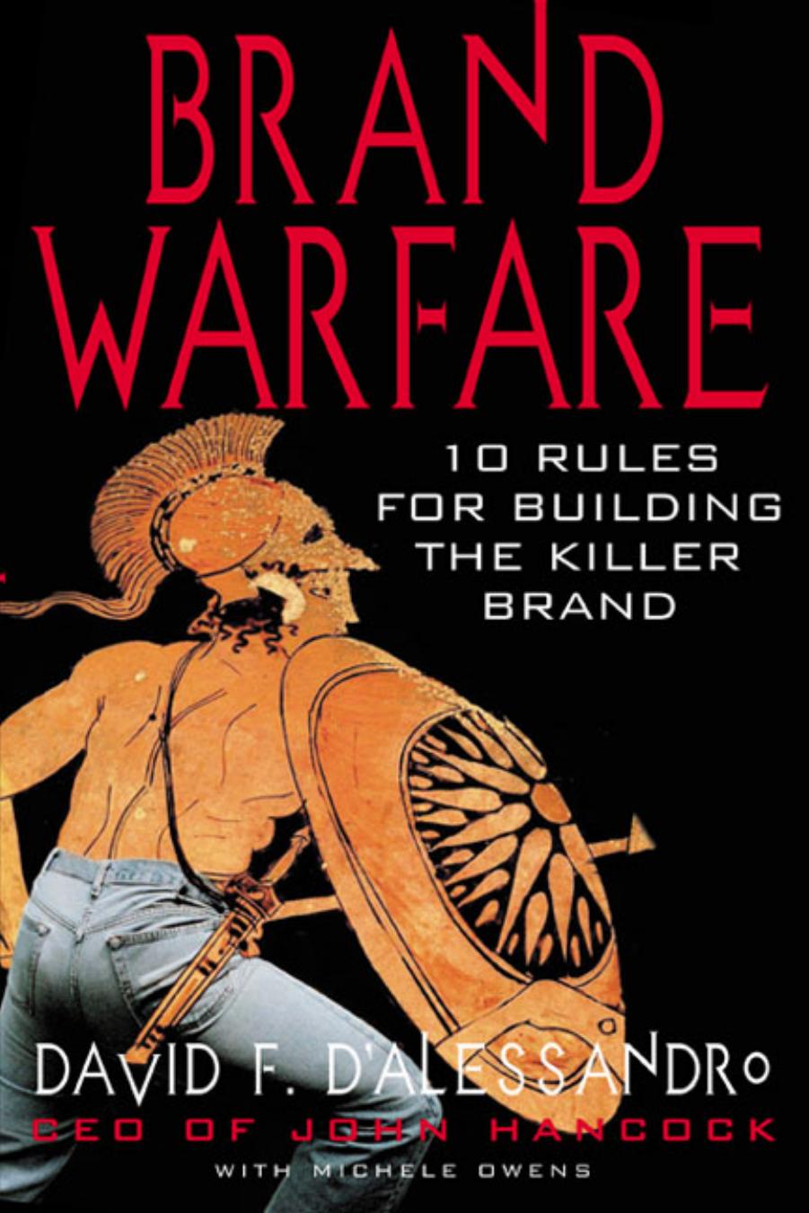 DAlessandro D.F. Brand Warfare 10 Rules for Building the Killer Brand 2001