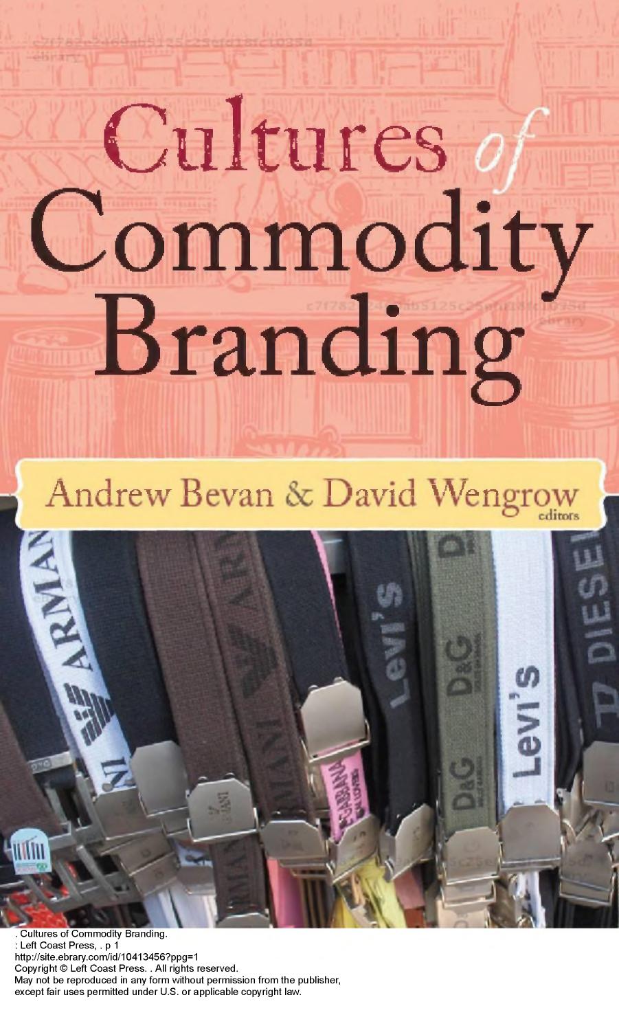Andrew Bevan Editor, David Wengrow Editor Cultures of Commodity Branding 2010