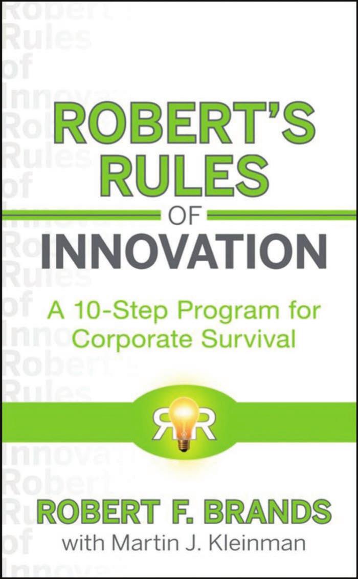 Robert's Rules of Innovation: A 10-Step Program for Corporate Survival