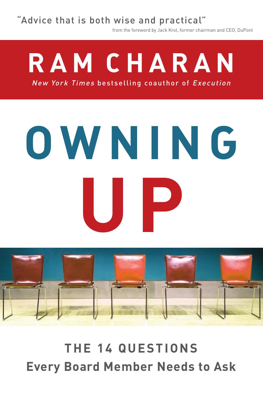 Owning Up: The 14 Questions Every Board Member Needs to Ask.