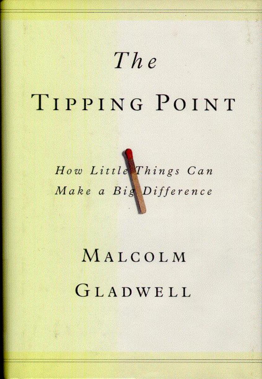 Malcolm Gladwell The Tipping Point 2006