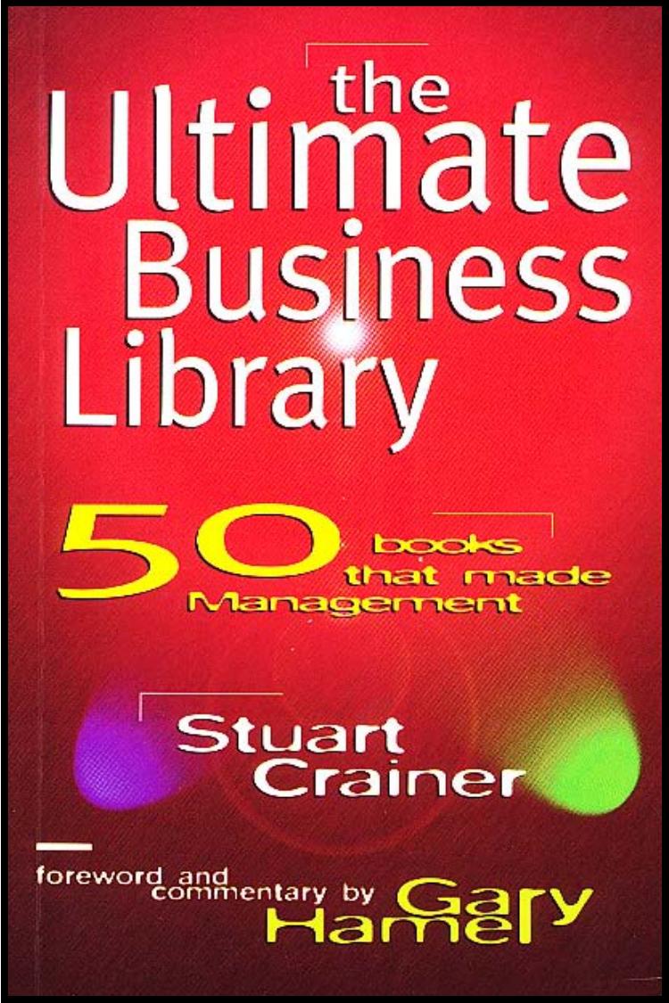 The Ultimate Business Library: 50 books that made Management