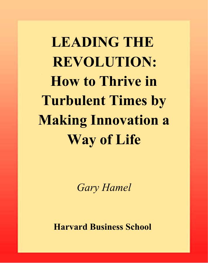 Gary Hamel Leading the Revolution 2000
