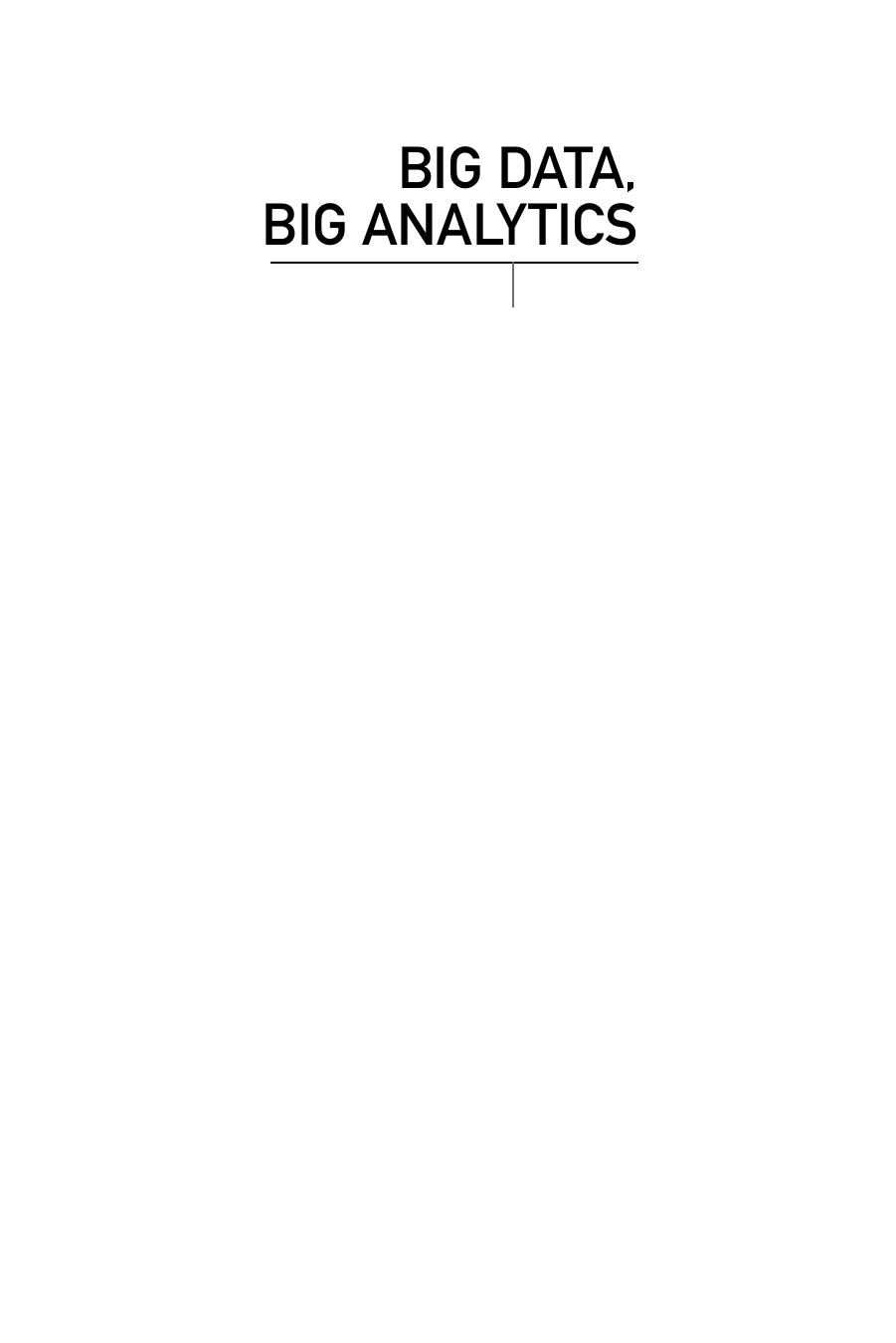 Michael Minelli, Michele Chambers, Ambiga Dhiraj(auth.) Big Data, Big Analytics Emerging Business Intelligence and Analytic Trends for Today's Businesses