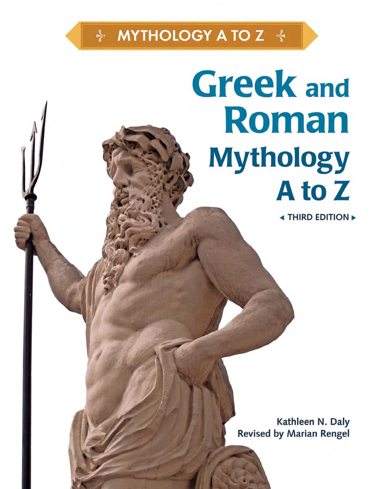 Greek and Roman Mythology, A to Z