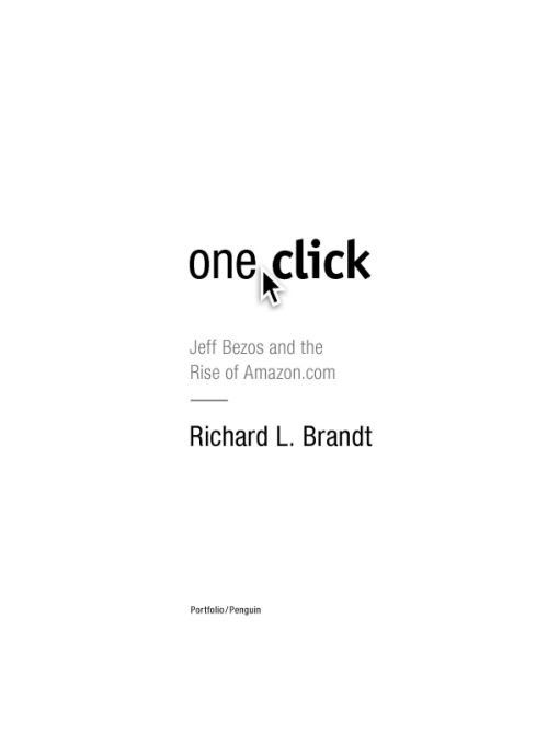 One Click: Jeff Bezos and the Rise of Amazon.com