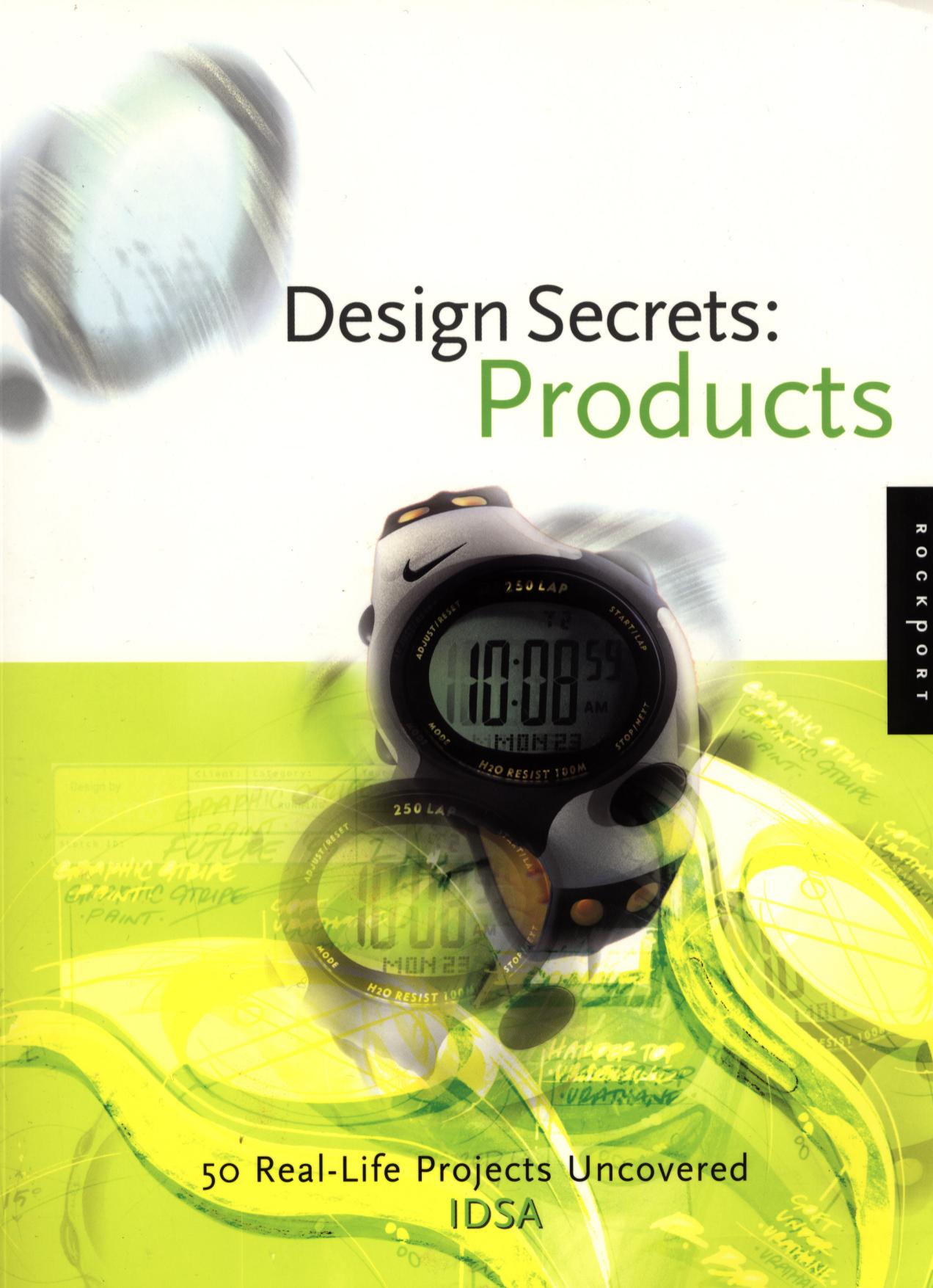Industrial Designers Society of America Design Secrets Products 50 Real-Life Product Design Projects 2001