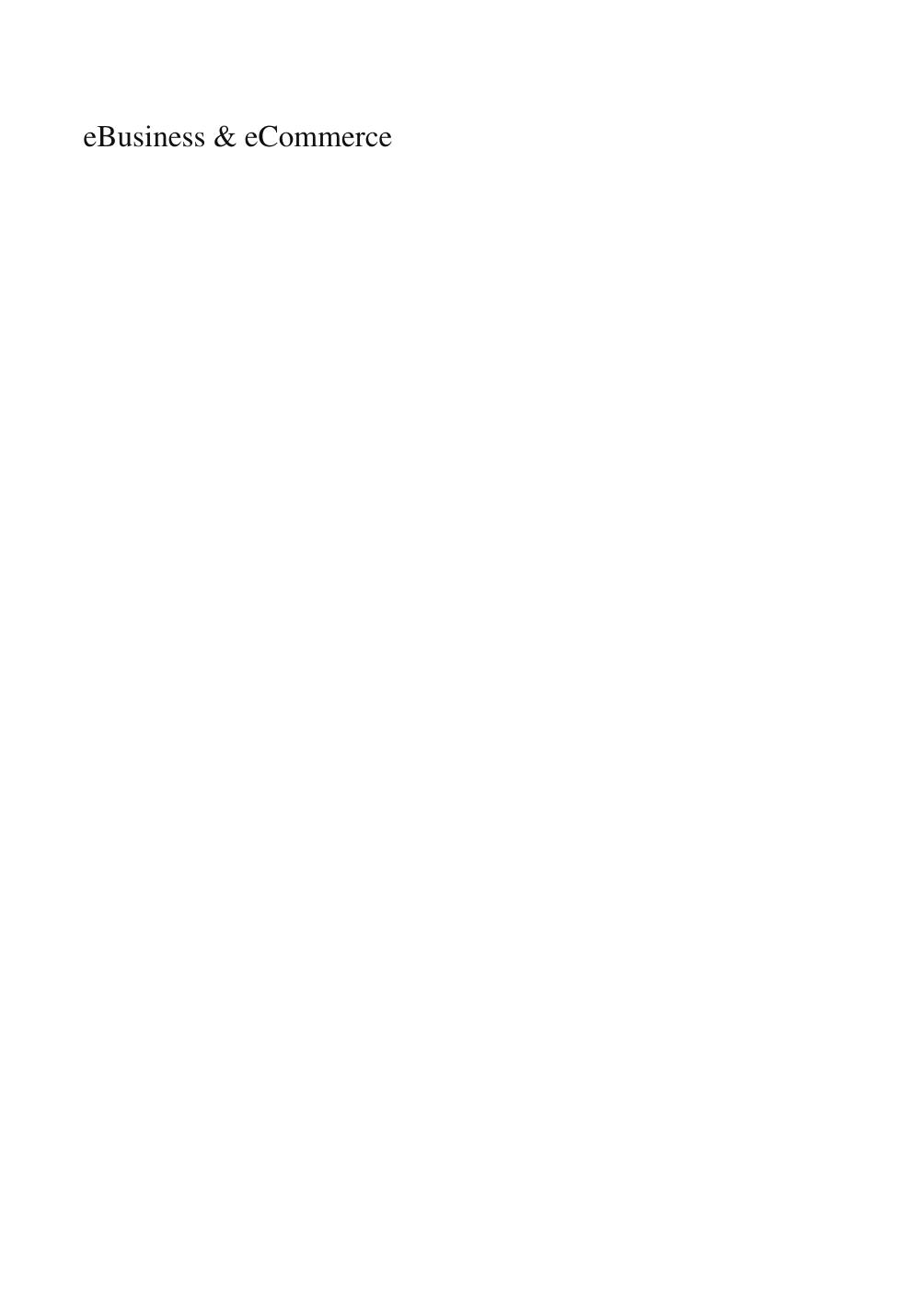 Prof. Dr. Andreas Meier, Dr. Henrik Stormer (auth.)-eBusiness & eCommerce Managing the Digital Value Chain-Springer Berlin Heidelberg (2009)