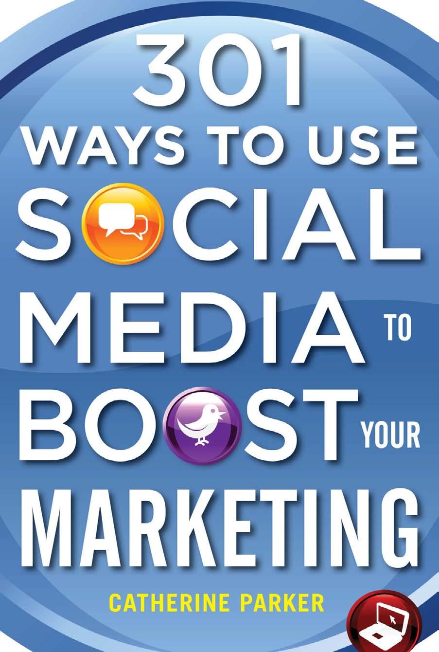 301 Ways to Use Social Media to Boost Your Marketing