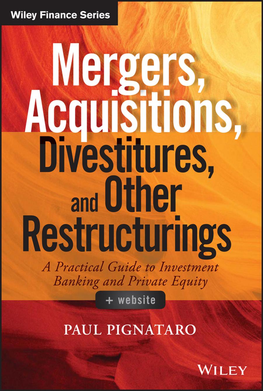 Mergers, Acquisitions, Divestitures, and Other Restructurings
