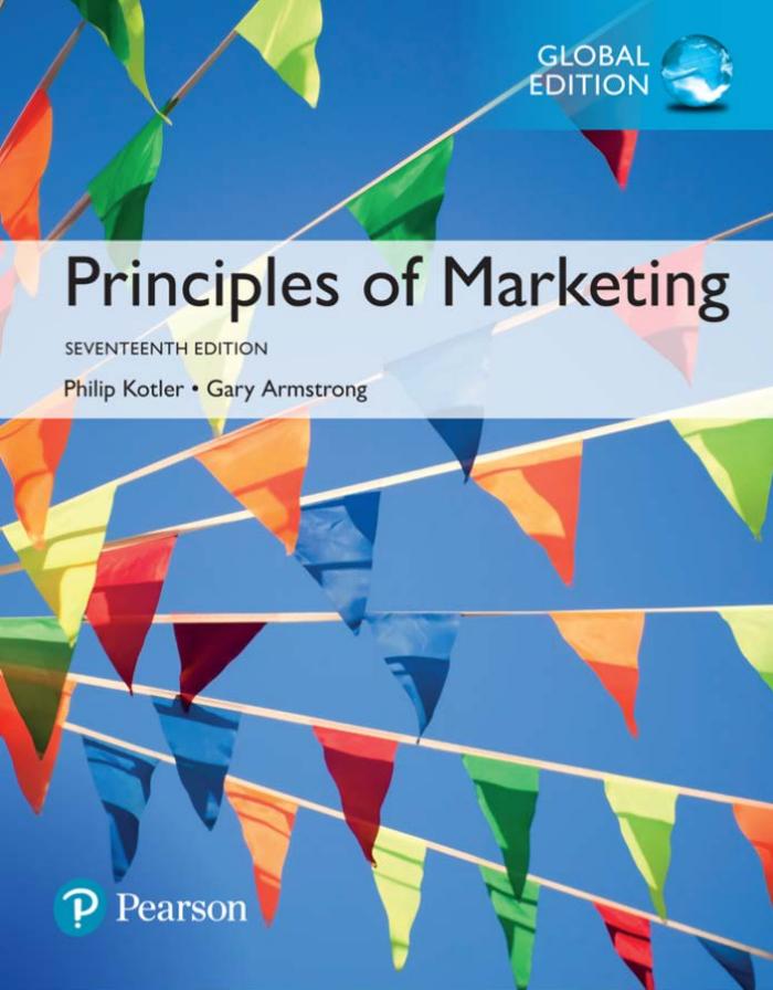 Principles of Marketing, 17th GLOBAL Edition