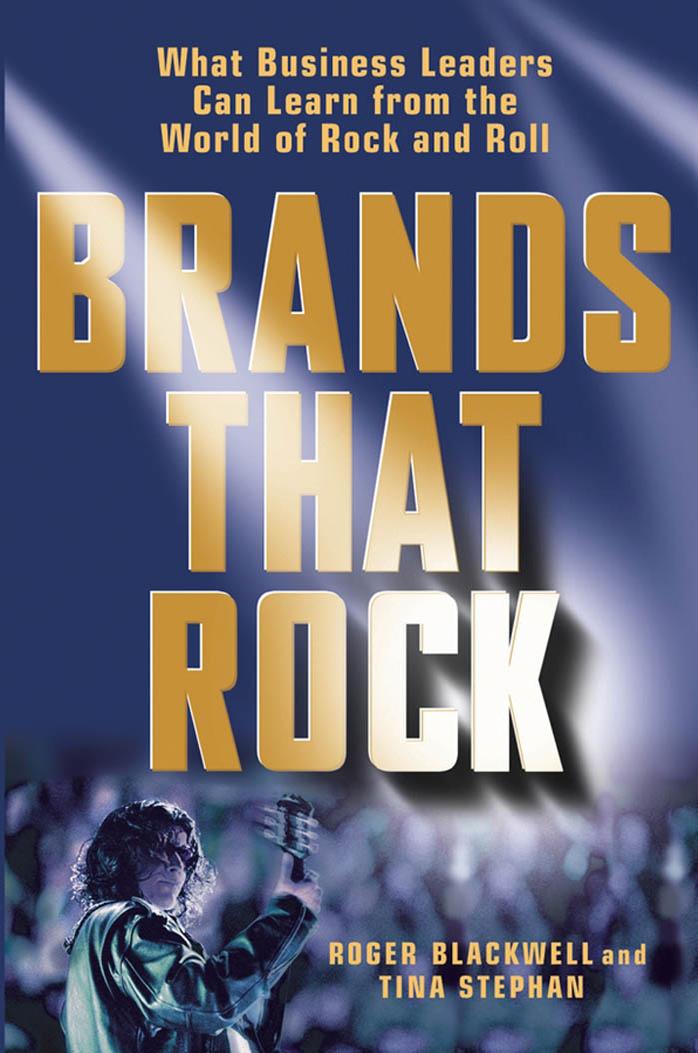 Brands.That.Rock.What.Business.Leaders.Can.Learn.from.the.World.of.Rock.and.Roll.eBook-EEn