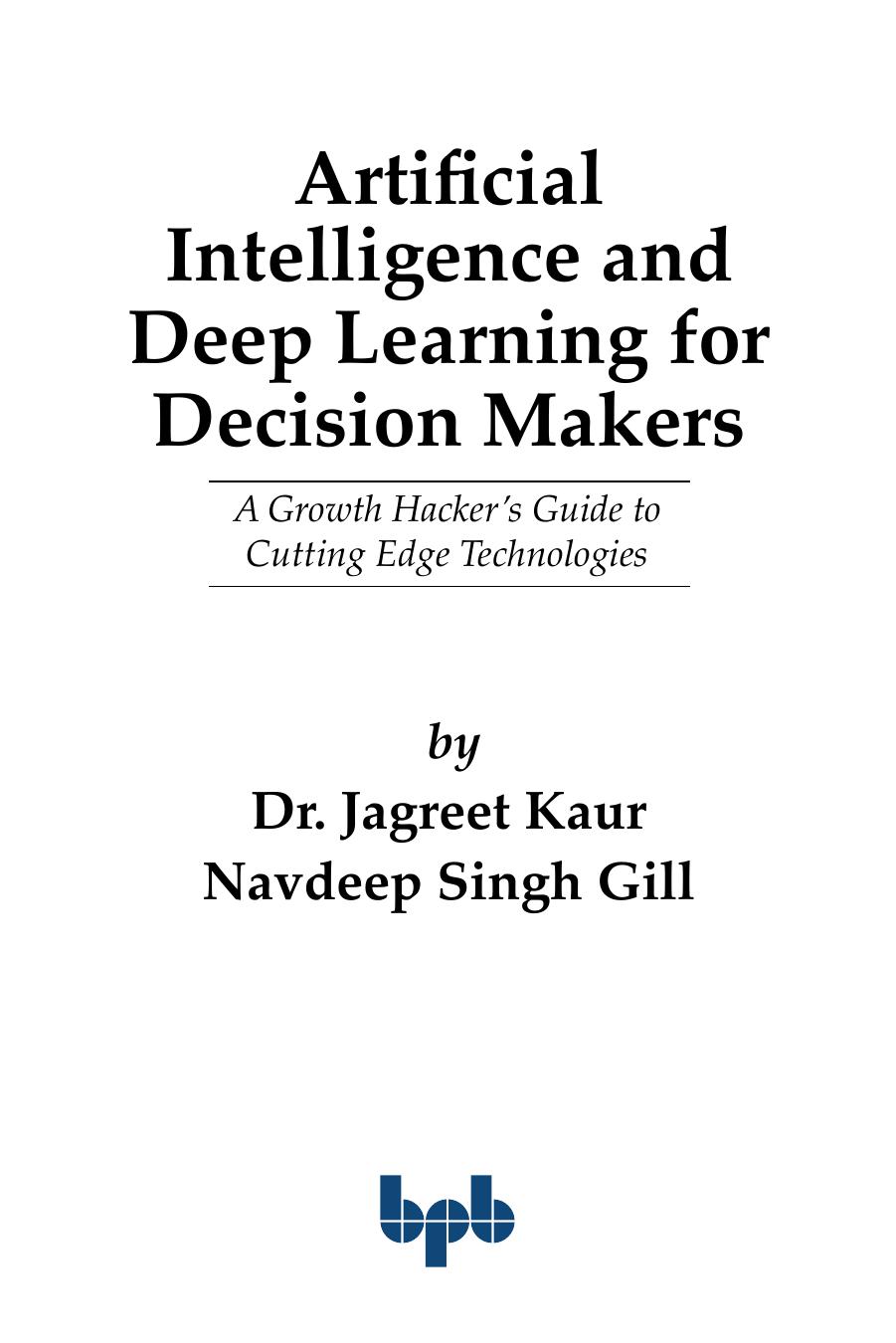 Artificial Intelligence and Deep Learning for Decision Makers [ eBook ]