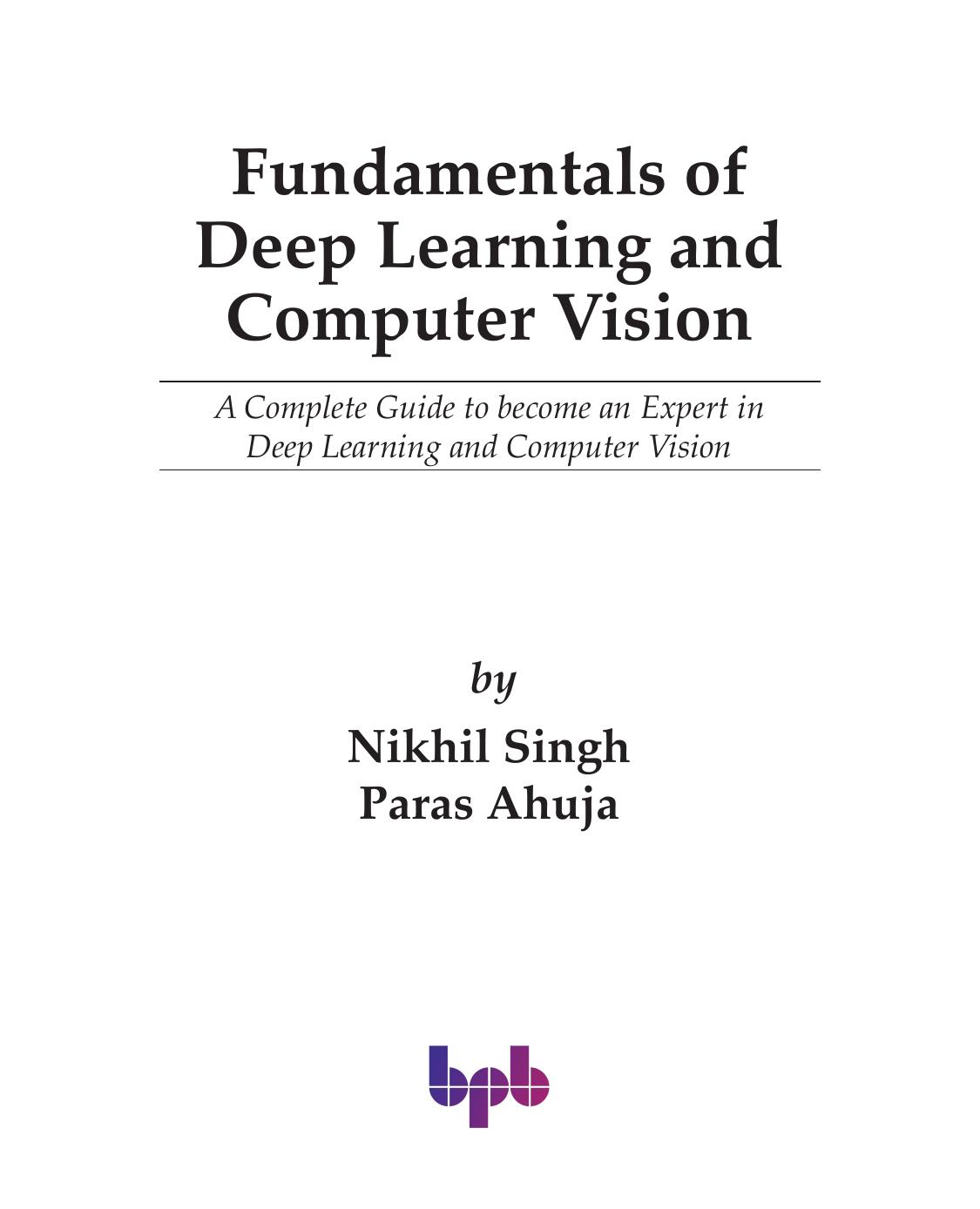 Fundamentals of Deep Learning and Computer Vision [ eBook ]