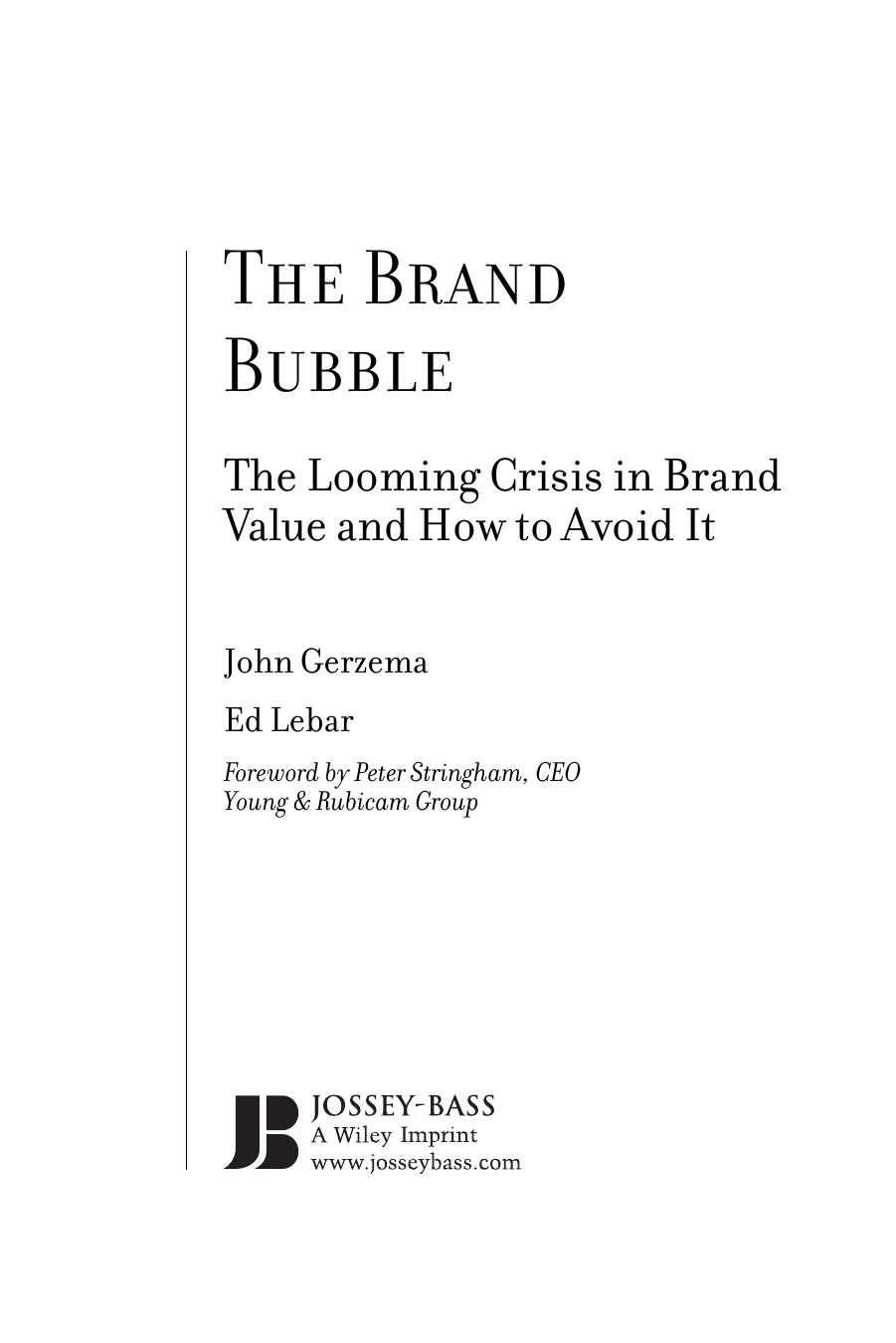 John_Gerzema,_Edward_Lebar_The_Brand_Bubble_The_Looming_Crisis_in_Brand_Value_and_How_to_Avoid_It__2008
